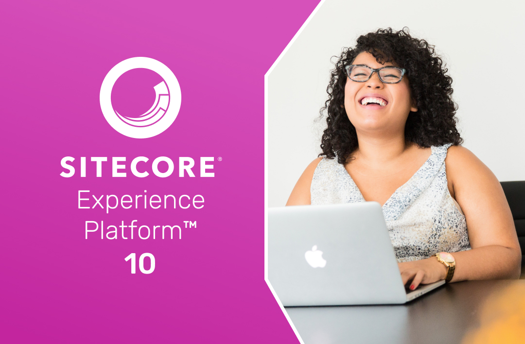 Our 4 favourite features of Sitecore XP 10